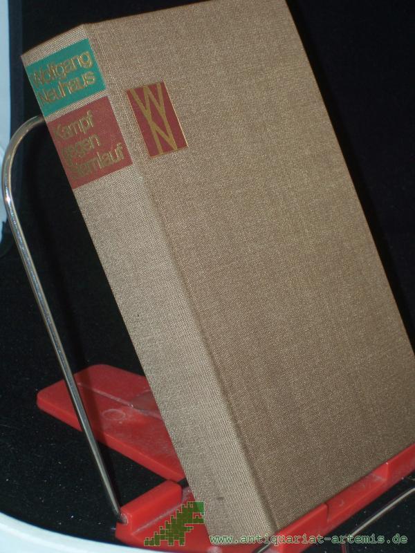 Product image 1 of the product “Kampf gegen Sternlauf : Der Weg d. dt. Partisanen Fritz Schmenkel / Wolfgang Neuhaus. Das Ms. wurde von Barbara Neuhaus vollendet ”
