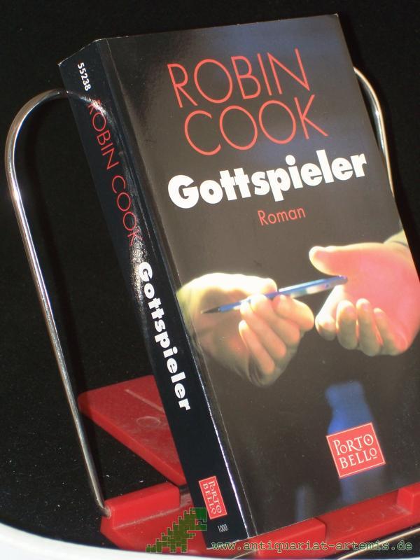 Product image 1 of the product “Gottspieler : Roman / Robin Cook. Aus dem Amerikan. von Claus Fischer ”