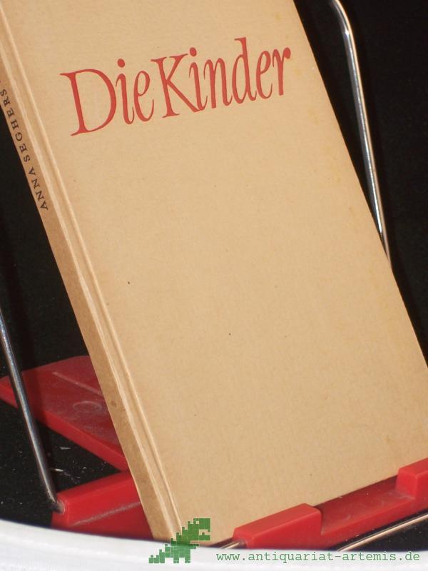 Product image 1 of the product “Die Kinder : 3 Erzählungen / Anna Seghers ”