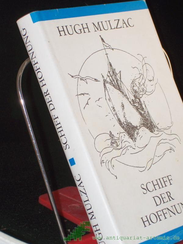Product image 1 of the product “Schiff der Hoffnung : Erinnerungen d. Kapitäns d. 