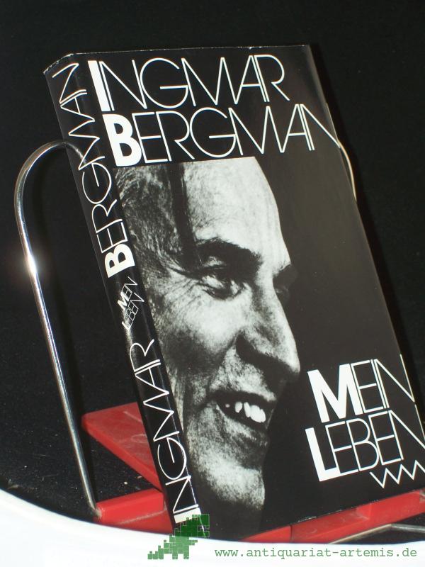 Product image 1 of the product “Mein Leben / Ingmar Bergman. Aus d. Schwed. von Hans-Joachim Maass ”