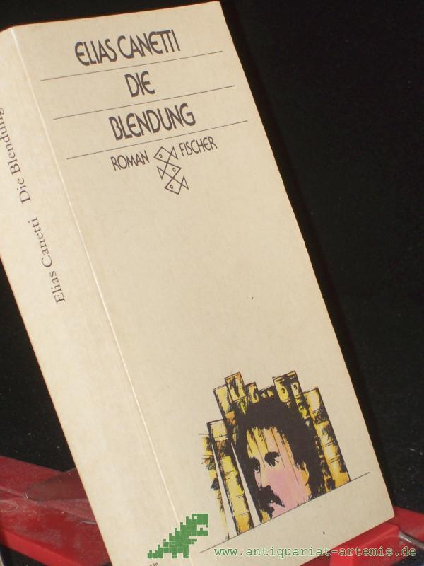 Product image 1 of the product “Die Blendung : Roman / Elias Canetti ”