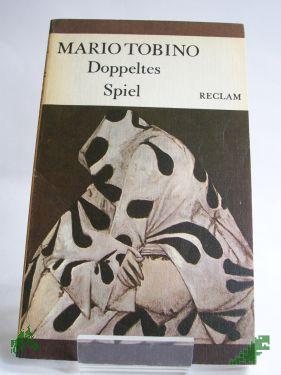 Artikelbild 1 des Artikels “Doppeltes Spiel : aus d. Ital. / Mario Tobino. Übers. von Caesar Rymarowicz “