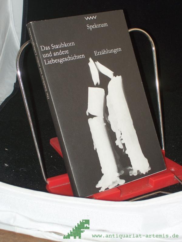 Product image 1 of the product “Das Staubkorn und andere Liebesgeschichten / ausgew. u. übers. von Barbara Antkowiak... ”