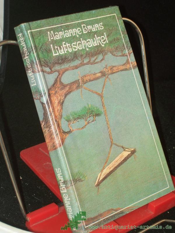 Artikelbild 1 des Artikels “Luftschaukel : Miniaturen u. Gedichte / Marianne Bruns “