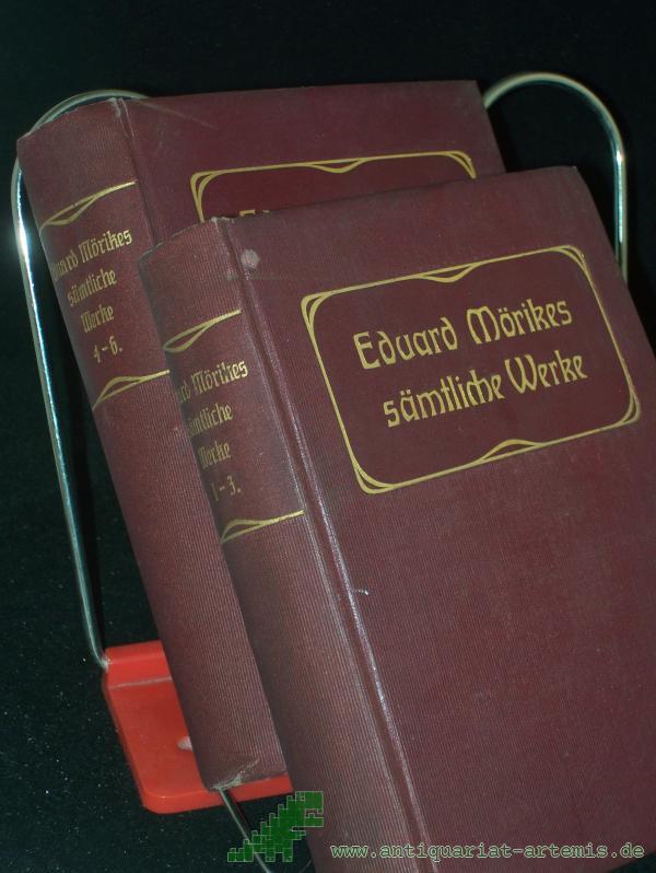 Product image 1 of the product “Eduard Mörikes sämtliche Werke in sechs Bänden (gebunden in zwei Bänden). Mit vier Bildnissen, zwei Schattenrissen und einem Brief als Handschriftprobe ”