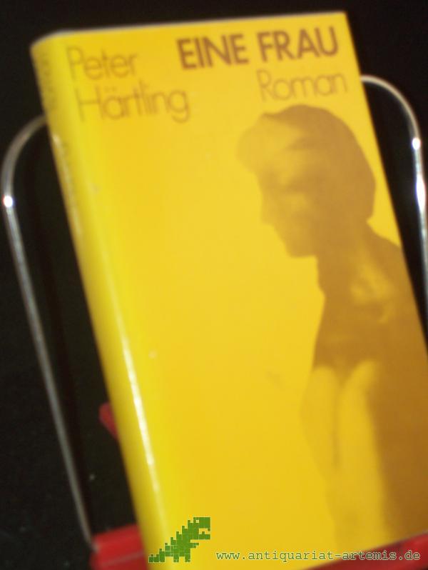 Product image 1 of the product “Eine Frau : Roman / Peter Härtling ”