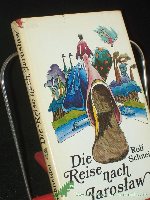 Product image 1 of the product “Die Reise nach Jaroslaw / Rolf Schneider ”