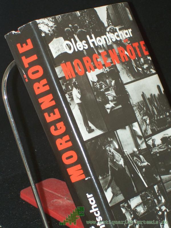 Product image 1 of the product “Morgenröte : Roman / Oles Hontschar. Dt. von Johann Warkentin ”