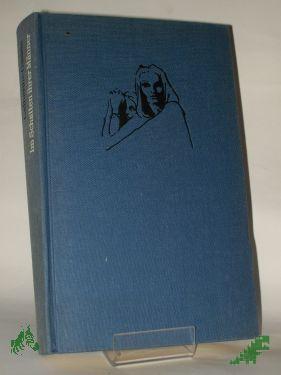 Product image 1 of the product “Im Schatten ihrer Männer / Catherine Gaskin. Aus d. Engl. Dt. von Iris u. Rolf Hellmut Foerster ”