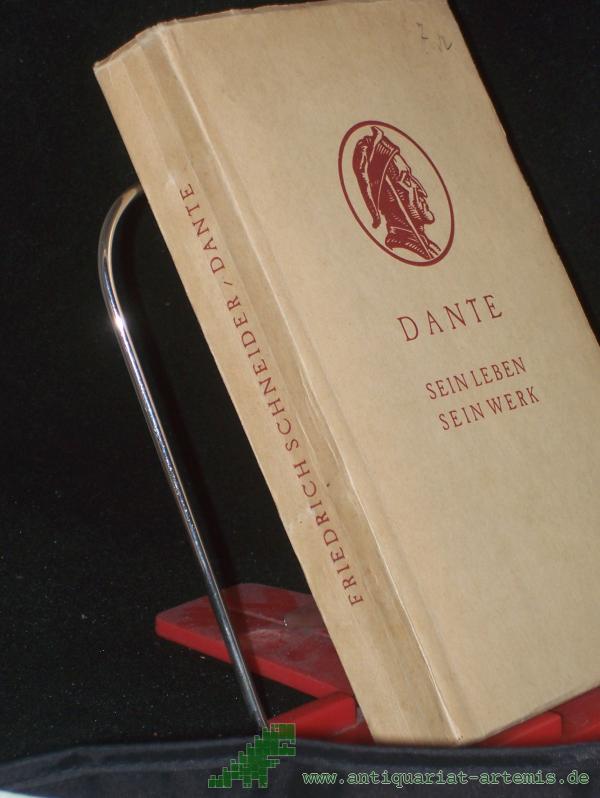 Artikelbild 1 des Artikels “Dante : Sein Leben u. sein Werk / Friedrich Schneider “