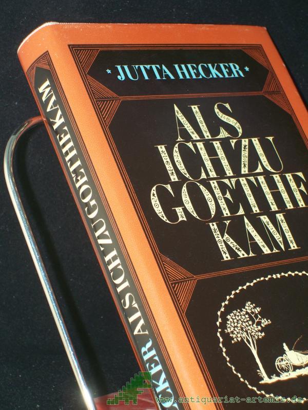Product image 1 of the product “Als ich zu Goethe kam : 3 Erzählungen / Jutta Hecker ”