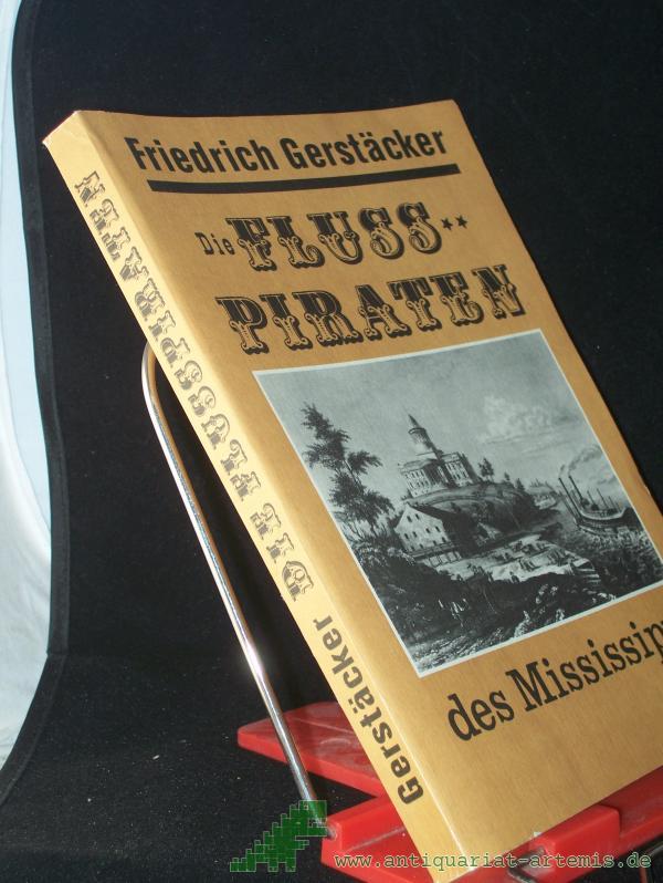 Artikelbild 1 des Artikels “Die Flusspiraten des Mississippi / Friedrich Gerstäcker “