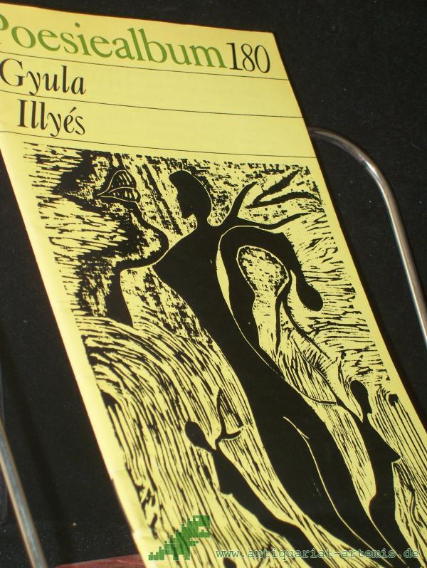 Product image 1 of the product “Poesiealbum 180, Gyula Illyes / [Ausw. dieses H.: Paul Kárpáti. Übertr. von Annemarie Bostroem...] ”