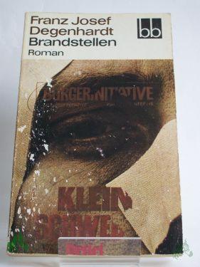 Product image 1 of the product “Brandstellen : Roman / Franz Josef Degenhardt ”