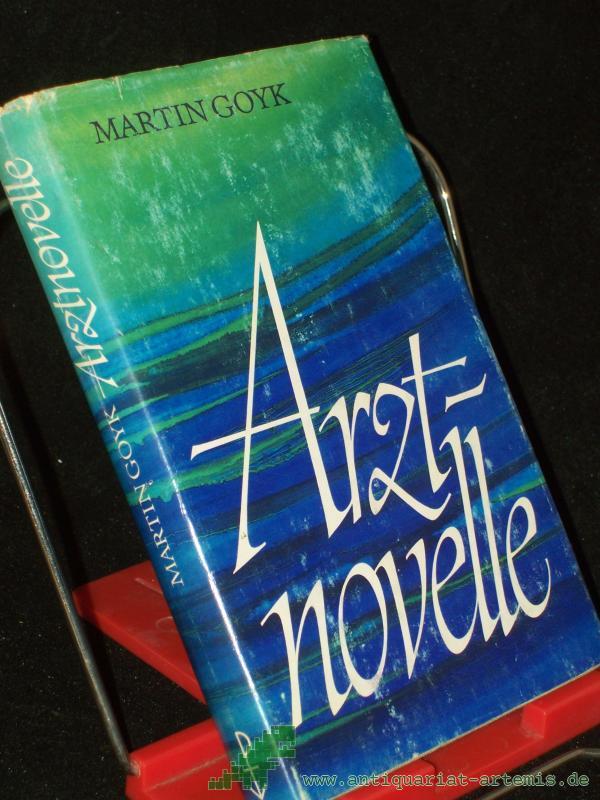Artikelbild 1 des Artikels “Arztnovelle / Martin Goyk “