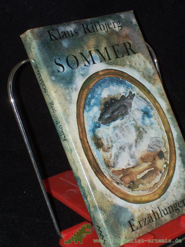 Artikelbild 1 des Artikels “Sommer : Erzählungen / Klaus Rifbjerg. [Aus d. Dän. von Lutz Volke] “