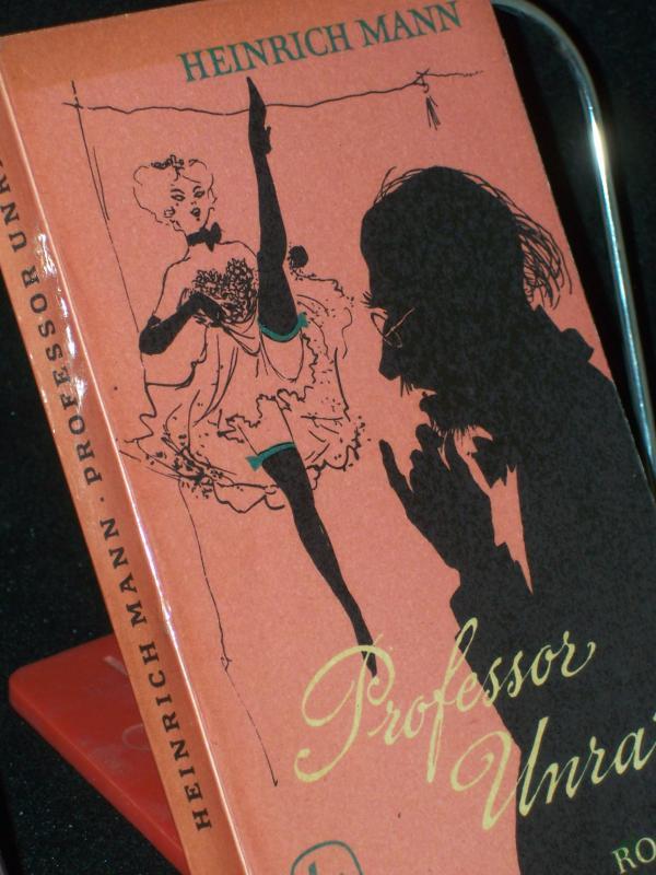 Product image 1 of the product “Professor Unrat : Roman / Heinrich Mann ”
