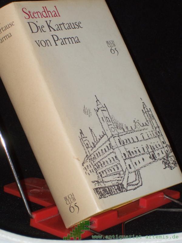 Artikelbild 1 des Artikels “Die Kartause von Parma / Stendhal. [Hrsg. v. Manfred Naumann. Übers. v. Erwin Rieger] “