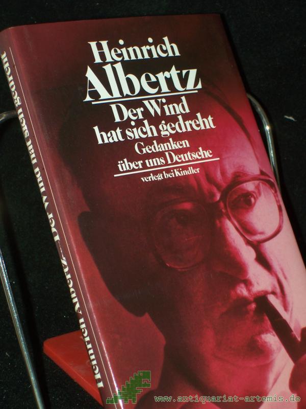 Product image 1 of the product “Der Wind hat sich gedreht : Gedanken über uns Deutsche / Heinrich Albertz ”
