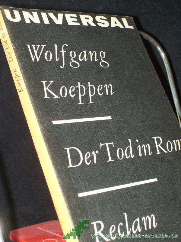 Product image 1 of the product “Der Tod in Rom : Roman / Wolfgang Koeppen ”