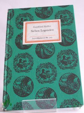 Product image 1 of the product “Sieben Legenden / Gottfried Keller. Mit 21 Holzstichen von Henner Franck ”