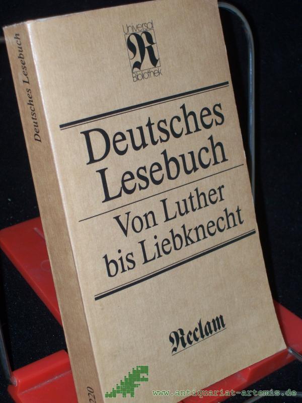 Product image 1 of the product “Deutsches Lesebuch : von Luther bis Liebknecht ; [Veröff. d. Akad. d. Künste d. Dt. Demokrat. Republik] / hrsg. von Stephan Hermlin ”