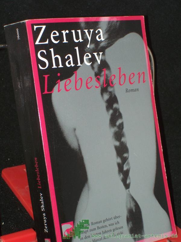 Artikelbild 1 des Artikels “Liebesleben : Roman / Zeruya Shalev. Aus dem Hebr. von Mirjam Pressler “