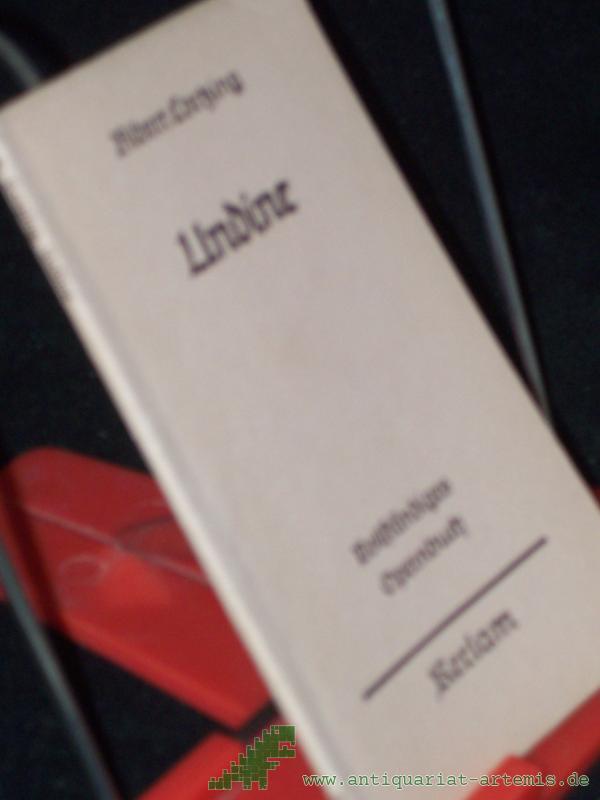 Product image 1 of the product “Undine : Romant. Zauberoper in 4 Aufz. ; Vollst. Buch ; Nach Fouqués Erzählg frei bearb. / Musik v. Albert Lortzing. Hrsg. u. eingel. v. Georg Richard Kruse ”