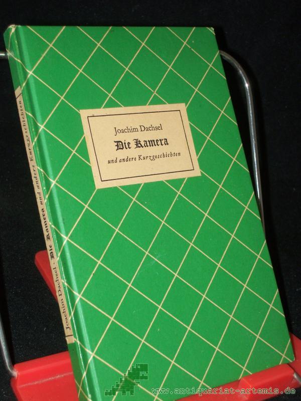 Artikelbild 1 des Artikels “Die Kamera und andere Kurzgeschichten / Joachim Dachsel “