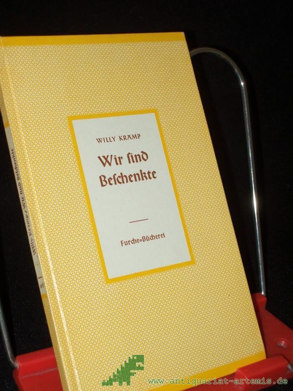 Artikelbild 1 des Artikels “Wir sind Beschenkte : 4 Erzählungen / Willy Kramp “