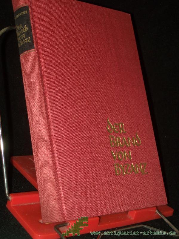Product image 1 of the product “Der Brand von Byzanz : Roman / Klaus Herrmann ”