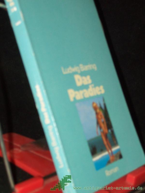 Product image 1 of the product “Das Paradies : Roman / Ludwig Barring ”