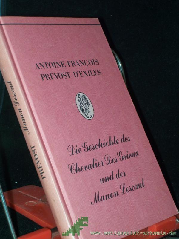 Product image 1 of the product “Die Geschichte des Chevalier DesGrieux und der Manon Lescaut / Antoine-François Prévost d'Exiles. [Aus d. Franz. übertr. von Elisabeth von Hase u. Walter Hoyer]. Mit 4 Zeichn. von Franz von Bayros ”