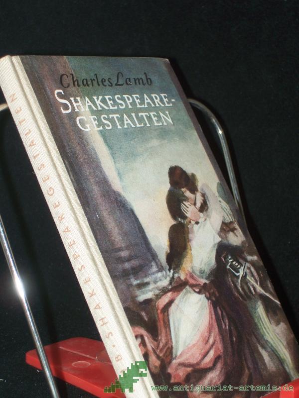 Product image 1 of the product “Shakespeare-Gestalten / Charles Lamb ; Mary Lamb. Aus d. Engl. übertr. von Gisela Reichel. Mit Federzeichn. von Herbert Wohlert ”