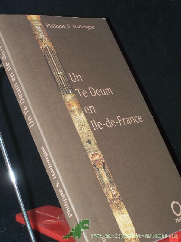 Artikelbild 1 des Artikels “UN TE DEUM EN ILE-DE-FRANCE “