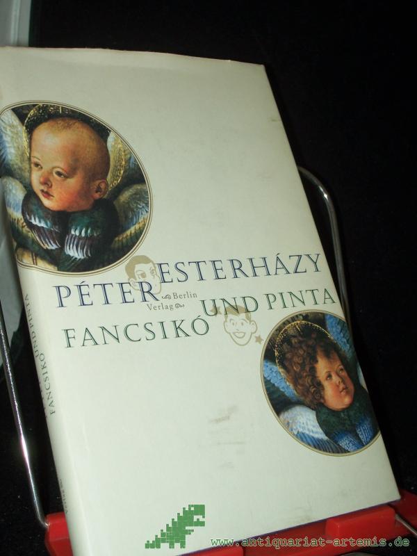Product image 1 of the product “Fancsikó und Pinta : Geschichten auf ein Stück Schnur gefädelt / Péter Esterházy. Aus dem Ungar. von Zsuzsanna Gahse ”