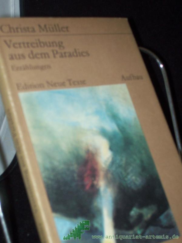 Artikelbild 1 des Artikels “Vertreibung aus dem Paradies : Erzählungen / Christa Müller “