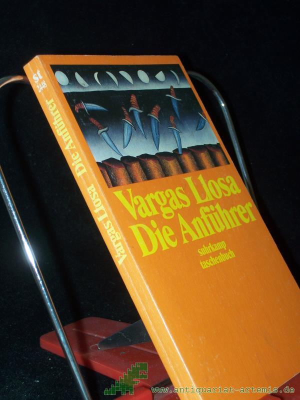Product image 1 of the product “Die Anführer : Erzählungen / Mario Vargas Llosa. Aus dem Span. von Elke Wehr ”