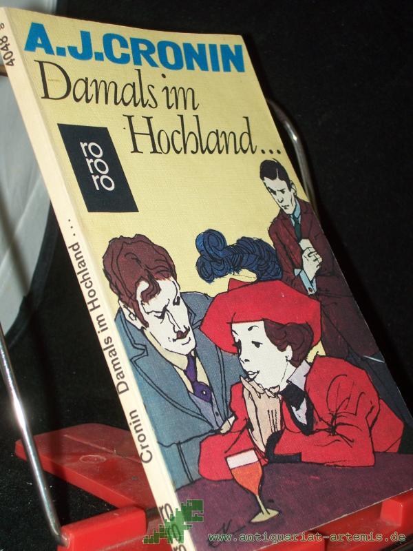 Artikelbild 1 des Artikels “Damals im Hochland... : Roman / A. J. Cronin. [Aus d. Engl. übertr. von Mauki Venjakob] “