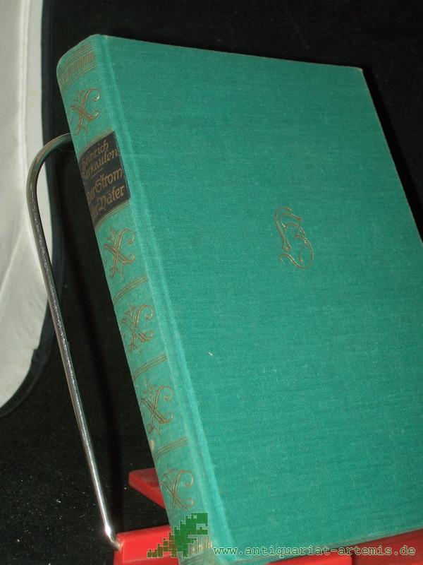 Product image 1 of the product “Der Strom der Väter : Roman aus d. rhein. Heimat ”