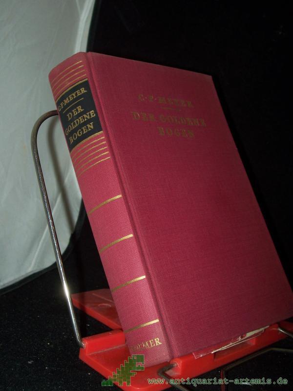 Product image 1 of the product “Der goldene Bogen : Novellen / Conrad Ferdinand Meyer ”