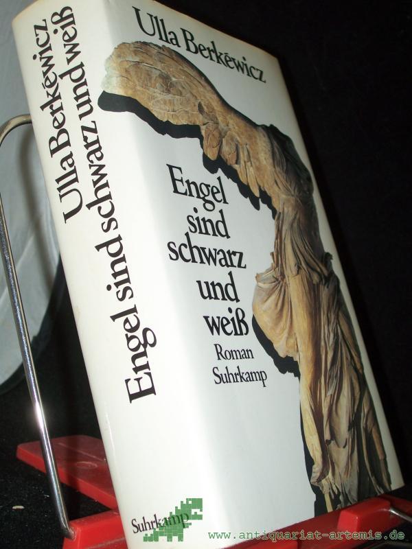 Product image 1 of the product “Engel sind schwarz und weiss : Roman / Ulla Berkewicz ”