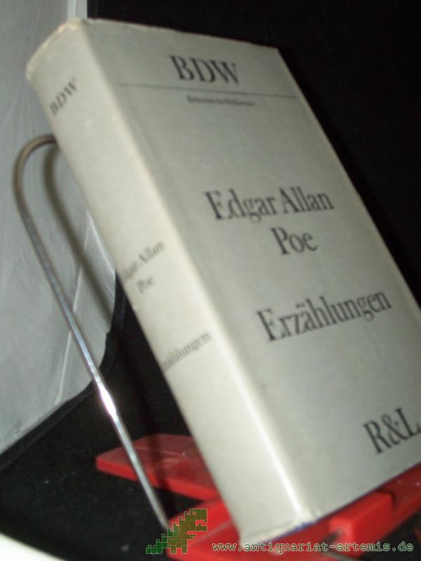 Product image 1 of the product “Erzählungen / Edgar Allan Poe. [Ausgew. von Friedrich Baadke. Aus d. Amerikan. übers. von Elga Abramowitz u. a. Mit e. Nachw. von Günter Kunert] ”