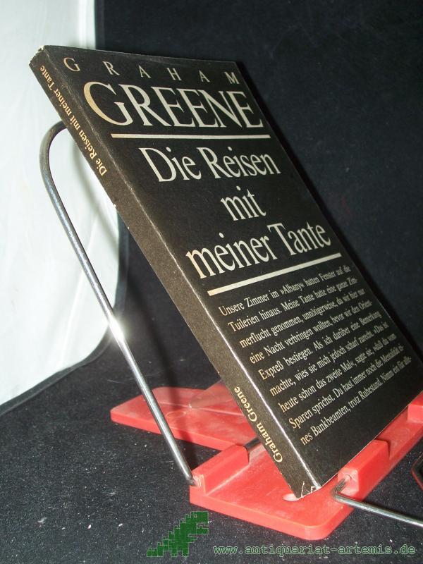 Product image 1 of the product “Die Reisen mit meiner Tante : Roman / Graham Greene. Aus d. Engl. von Maria Felsen-Reich u. Hans W. Polak ”