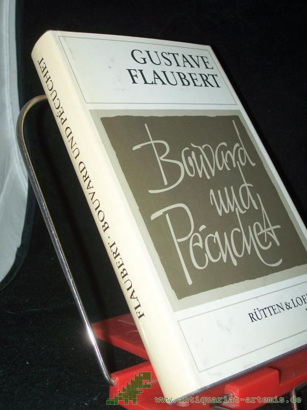 Product image 1 of the product “Bouvard und Pecuchet / Gustave Flaubert. Aus d. Franz. übers. von Thomas Dobberkau ”