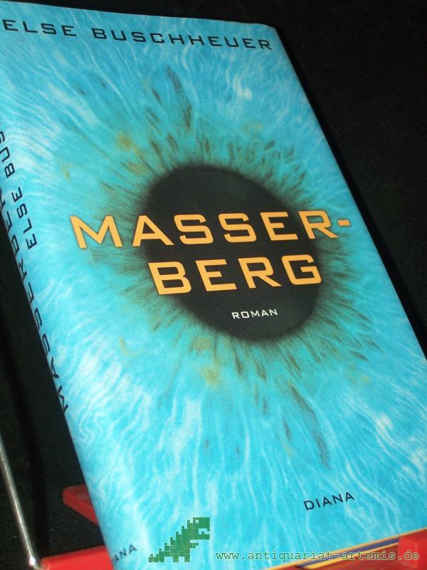 Artikelbild 1 des Artikels “Masserberg : Roman / Else Buschheuer “