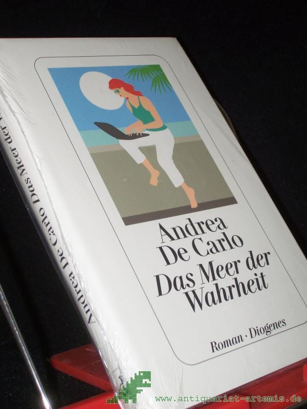 Product image 1 of the product “Das Meer der Wahrheit : Roman / Andrea De Carlo. Aus dem Ital. von Maja Pflug ”