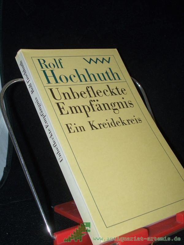 Product image 1 of the product “Unbefleckte Empfängnis : ein Kreidekreis / Rolf Hochhuth ”