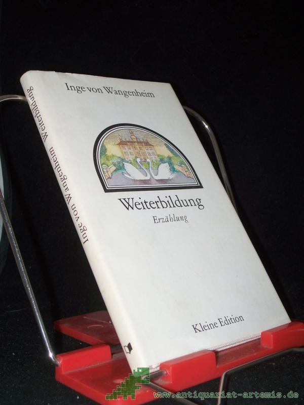 Artikelbild 1 des Artikels “Weiterbildung : Erzählung / Inge von Wangenheim “